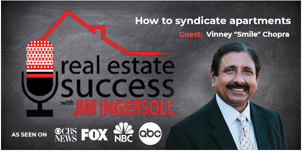Syndicating Apartments With Vinney (Smile) Chopra – Journey from $7 to $250 Million
